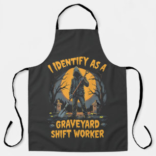 I Identify as a Graveyard Shift Worker Halloween Apron