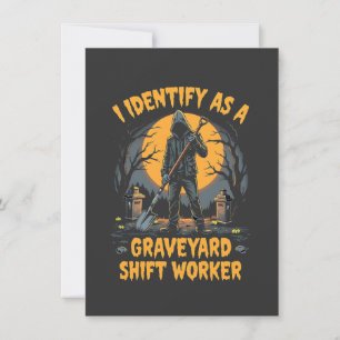I Identify as a Graveyard Shift Worker Halloween Invitation