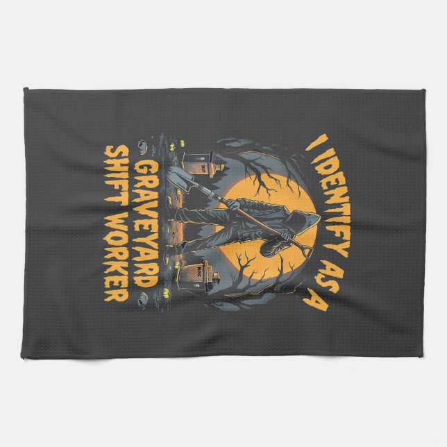 I Identify as a Graveyard Shift Worker Halloween Tea Towel (Horizontal)