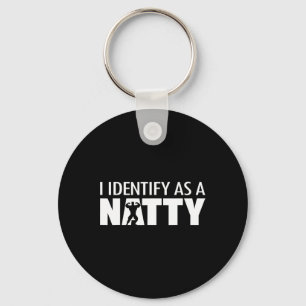 I Identify As A Natty Key Ring