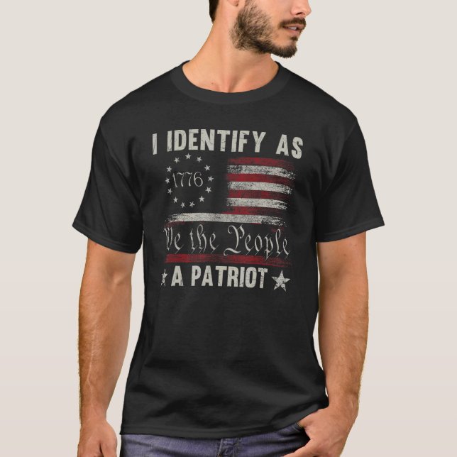 I Identify As A Patriot American Flag Patriotism P T-Shirt (Front)