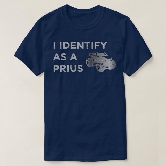 I Identify As A Prius T-Shirt (Design Front)