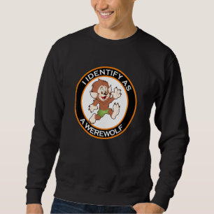 I Identify As A Werewolf Womens Mens Halloween Sweatshirt