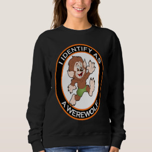 I Identify As A Werewolf Women's Men's Halloween Sweatshirt