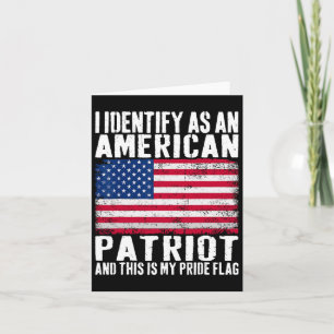 I Identify As An American Patriot This Is My Pride Card