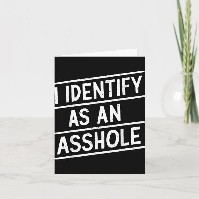 I Identify As An Hole Funny Sarcasm Meme  Card (Front)