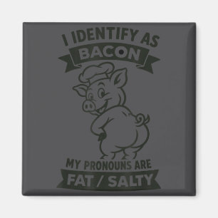 I Identify As Bacon G, Funny Bbq Lover, Foodie Dad Magnet