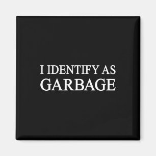 I Identify As Garbage Trump 2024 Funny Political Magnet
