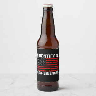 I Identify As Non Bidenary Funny Biden Trump 2024 Beer Bottle Label