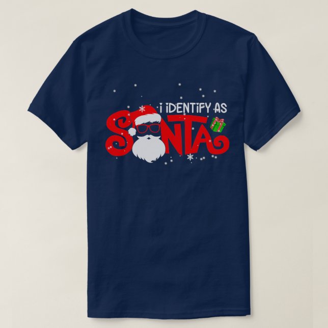 I Identify As Santa Funny Christmas Classic TShirt (Design Front)