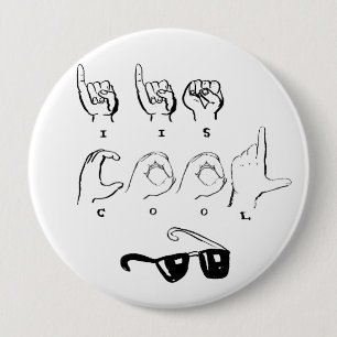 "I IS COOL" ASL Button