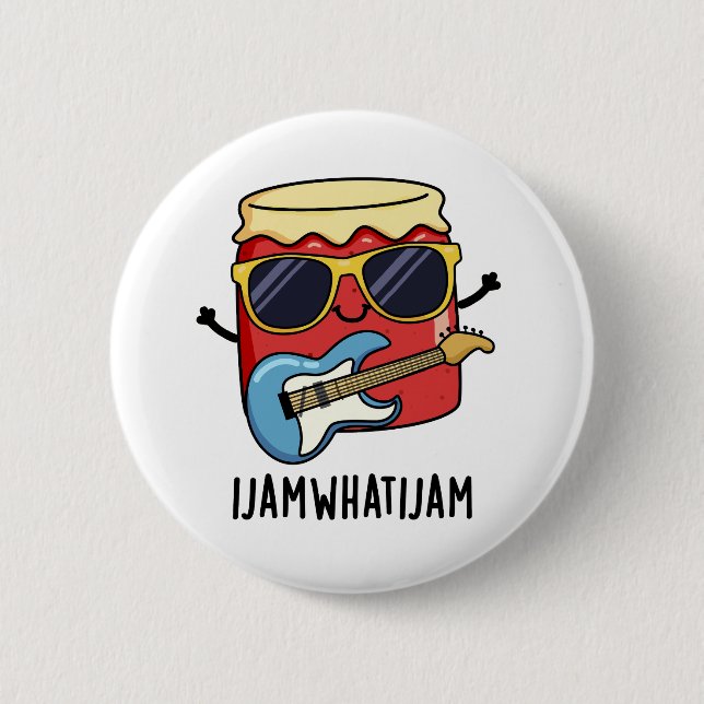 I Jam What I Jam Funny Music Food Pun  6 Cm Round Badge (Front)