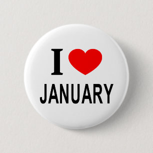 I ❤️ JANUARY I LOVE JANUARY I HEART JANUARY 6 CM ROUND BADGE