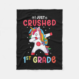 I Just Crushed 1st Grade Girls Graduation Unicorn Fleece Blanket