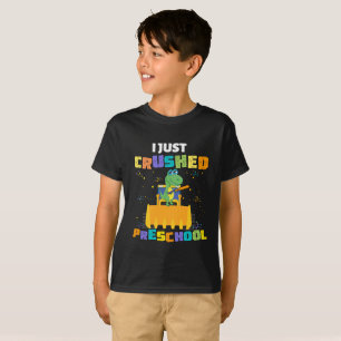 I just Crushed Preschool T Rex Dinosaur Monster T-Shirt