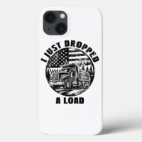 I Just Dropped A Load Dump Truck Forest American
