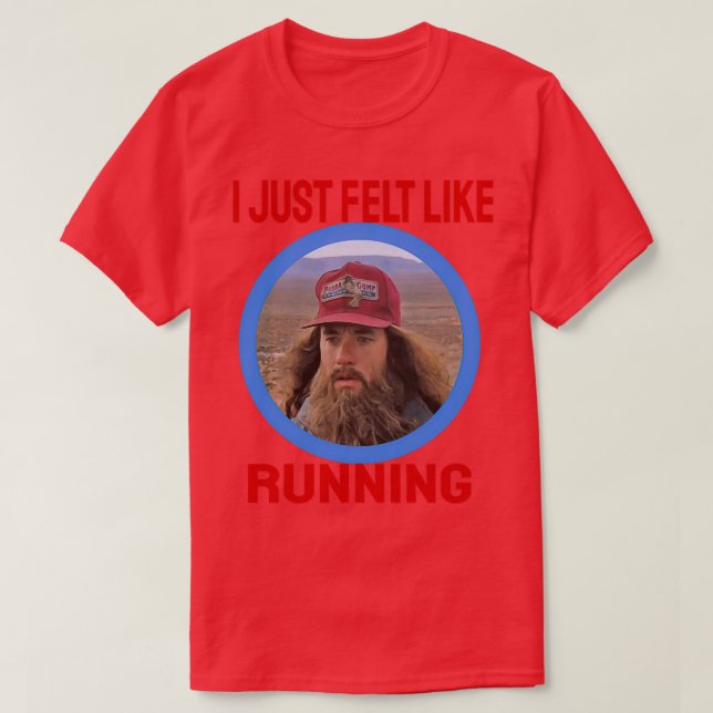 I just felt like running circle T-Shirt (Design Front)