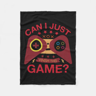 I Just Finish The Game Lover Video Controller Gami Fleece Blanket