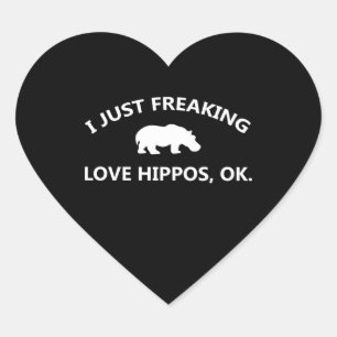 I Just Freaking Love Hippos Gift Heart Sticker