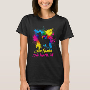 I Just Freaking Love Llamas Paint Splatter Llama L T-Shirt