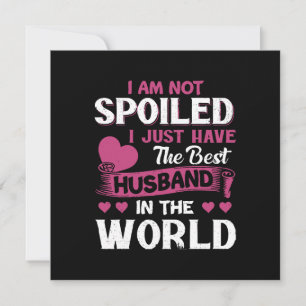 I Just Have The Best Husband In The World Invitation