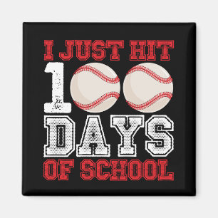 I Just Hit 100 Days of School Baseball Magnet