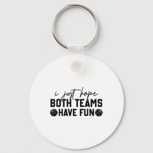 I Just Hope Both Teams Have Fun White Tee Sketll L Key Ring