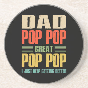 I Just Keep Getting Better Coaster