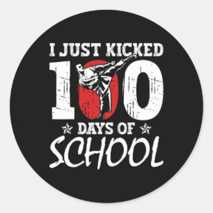 I Just Kicked 100 Days Of School Martial Arts Kara Classic Round Sticker