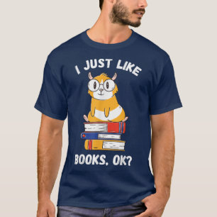 I Just Like Books Reading Rat Guinea Pig Bookworm  T-Shirt