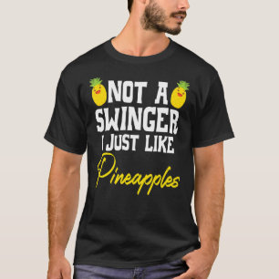 I Just Like Pineapples Summer Vacation Tropical Fr T-Shirt