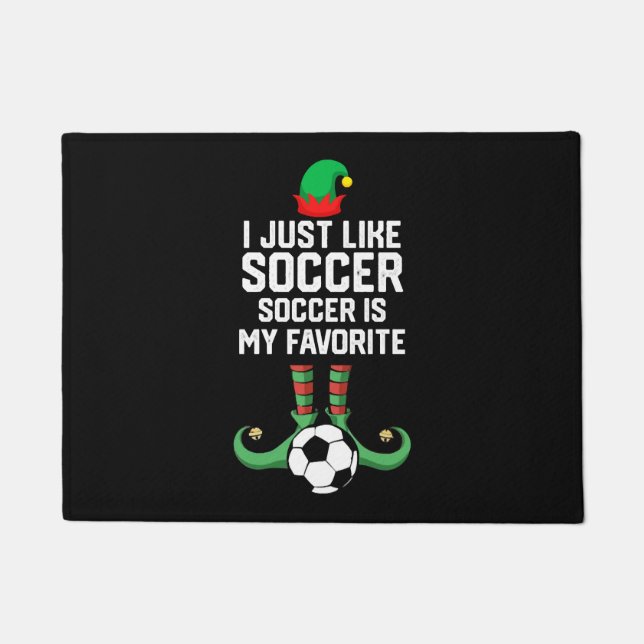 I Just Like Soccer - Funny Soccer Football Doormat (Front)