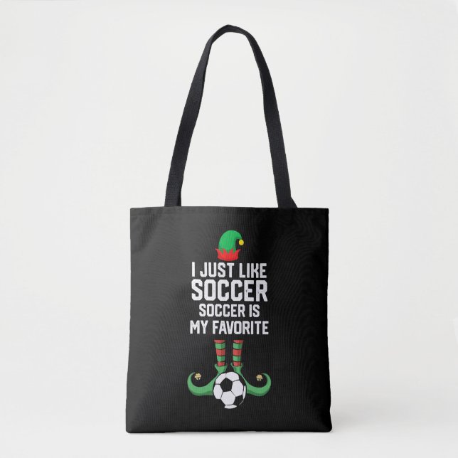 I Just Like Soccer - Funny Soccer Football Tote Bag (Front)