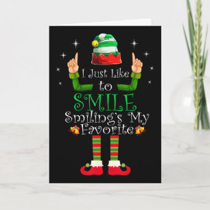 I Just Like To Smile Smiling Is My Favourite Shirt Card