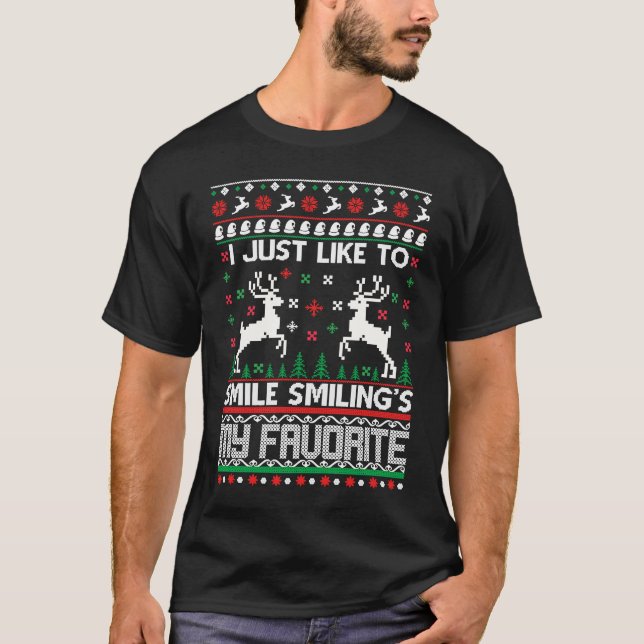 I Just Like To Smile Smiling's My Favorite Christm T-Shirt (Front)