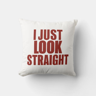 I Just Look Straight LGBT Gay Lesbian Pride Month Cushion