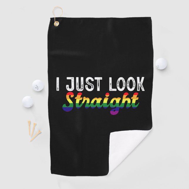 I Just Look Straight LGBT Rainbow Pride Month  Golf Towel (InSitu)