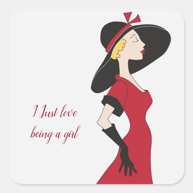 I just love being a Girl Square Sticker (Front)