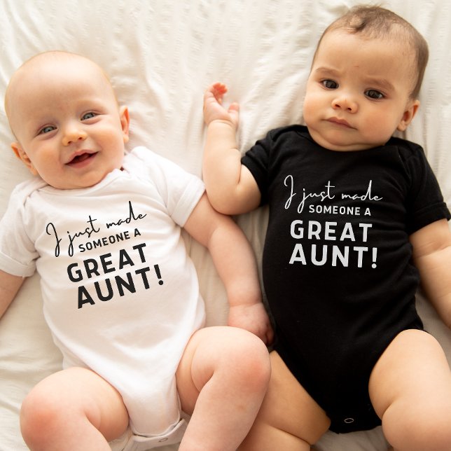 I Just Made Someone A Great Aunt Cute Baby Gift Ba Bodysuit (Creator Uploaded)
