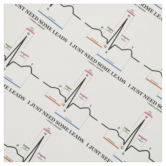 I Just Need Some Leads ECG EKG Medical Humour Fabric (Swatch)