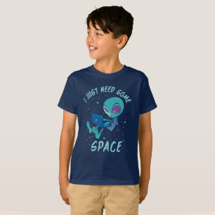 I Just Need Some Space Alien with Laptop T-Shirt