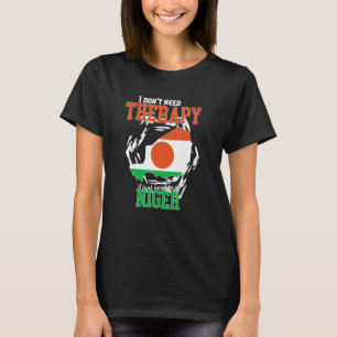 I Just Need To Go To Niger T-Shirt