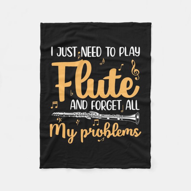 I Just Need To Play Flute Fleece Blanket (Front)