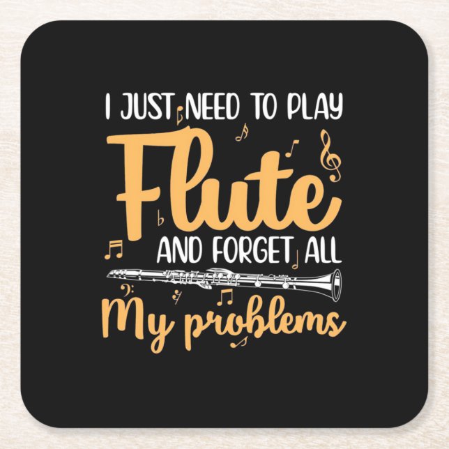 I Just Need To Play Flute Square Paper Coaster (Front)