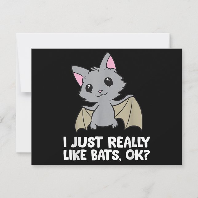 I Just Really Like Bats, Okay Funny Bat Lover (Front)