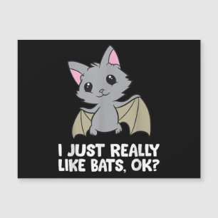 I Just Really Like Bats, Okay Funny Bat Lover