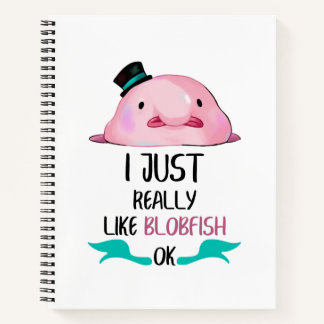 I Just Really Like Blobfish, Ok Journal