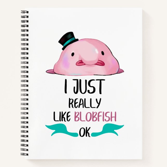 I Just Really Like Blobfish, Ok Journal (Front)