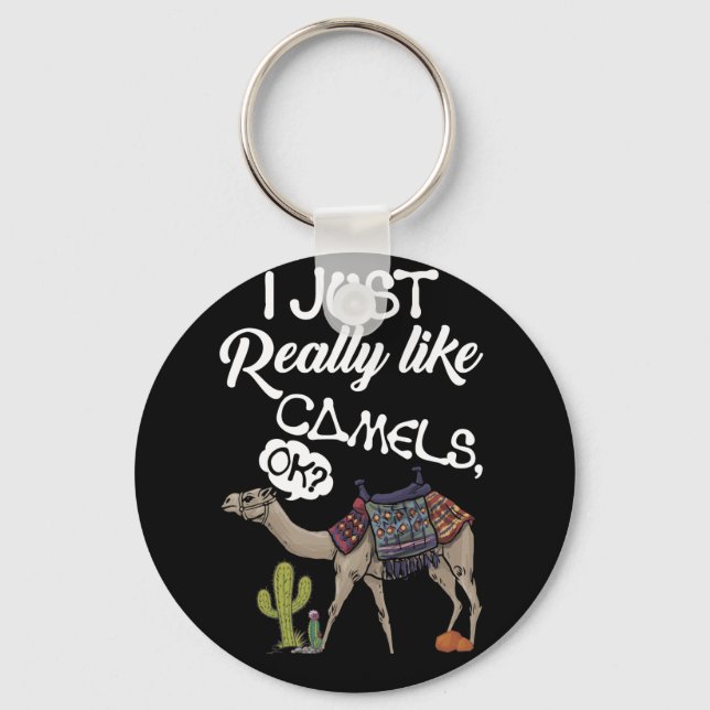 I Just Really Like Camels OK Camel Key Ring (Front)