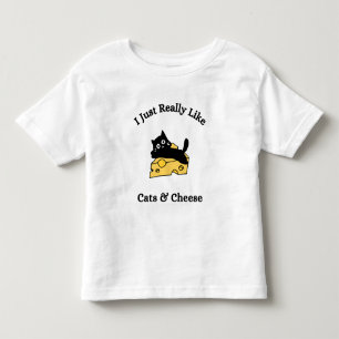 I Just Really Like Cats & Cheese Black Writing Toddler T-Shirt